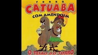 CATUABA COM AMENDOIM  Parabéns meu amor com letra [upl. by Finnie]