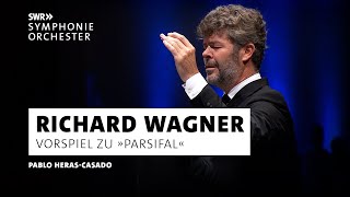 Wagner · Parsifal Vorspiel · Pablo HerasCasado · SWR Symphonieorchester · SWR Kultur [upl. by Varion719]