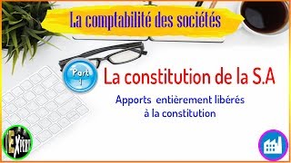 Comptabilité des sociétés  La constitution de la SA part 1 I Darija [upl. by Marja]