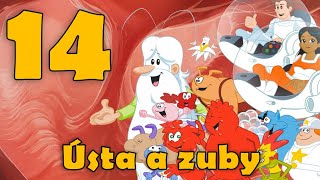 Byl jednou jeden život  14  Ústa a zuby [upl. by Burns]