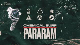 Chemical Surf  Pararam [upl. by Powell]