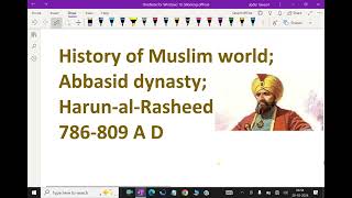 History of Muslim world    Abbasid dynasty HarunalRasheed 786809 A D   59 harunalrasheed [upl. by Pia]