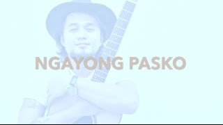 Jireh Lim  Ngayong Pasko Lyric Video [upl. by Carolyne]