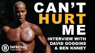 Cant Hurt Me  Determination Motivation amp Mindset with David Goggins amp Ben Kinney [upl. by Ymij]