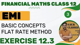 EMI  Ex 123  Flat Rate Method  Financial mathematics  Applied Maths  CA Foundation [upl. by Nogras539]