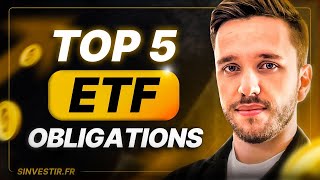 Top 5 des meilleurs ETF Obligations en 2024 [upl. by Trebma488]