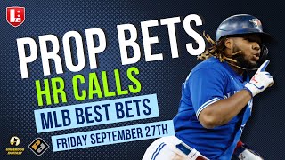 BEST MLB PLAYER PROPS Today Friday September 27th  MLB Best Bets Underdog amp PrizePicks FLEX FRIDAY [upl. by Cnut]