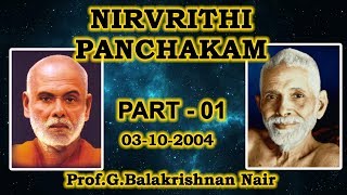 Nirvriti Panchakam  part 1 by Brahmashree Prof Balakrishnan Nair [upl. by Alberic356]