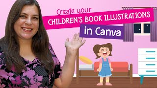 Create Your Childrens Book Illustrations Using Canva [upl. by Mcnalley]