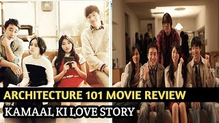 architecture 101 movie review hindi dubbed korean movie [upl. by Gascony]