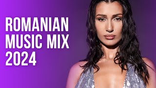 Romanian Music 2024 Mix 🔥 Most Popular Romanian Songs 2024 🔥 Top Romanian Music Hits 2024 [upl. by Shulamith874]