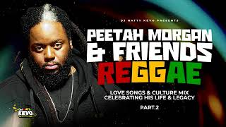 Roots Mix 2024Peetah Morgan Heritage ampFriendsCelebratingHisLifeampLegacyRockaz Reggae MixTributePt2 [upl. by Asille]