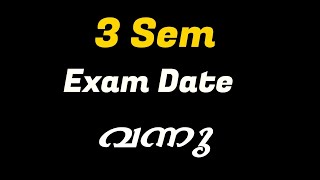 Third Sem Exam Date വന്നു calicutuniversity thirdsemester examdate [upl. by Rehportsirhc]