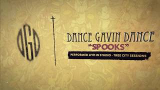 Dance Gavin Dance  Spooks Tree City Sessions [upl. by Nnylireg]