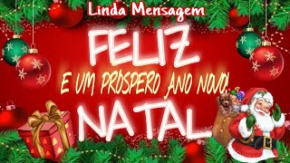 MENSAGEM DE NATAL E ANO NOVO EMOCIONANTE [upl. by Rrats]