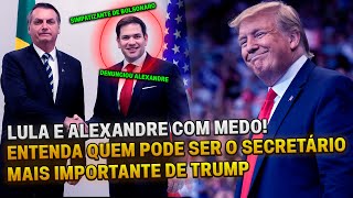 LULA E ALEXANDRE C MEDO Entenda quem é o homem cotado p ser o Secretário mais importante de Trump [upl. by Dru811]