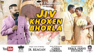 JIV KHOXEN BHORLA  JRREAGAN  OFFICIAL VIDEO [upl. by Letnohs]