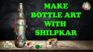 How To Make Bottle Art With Shilpkar Clay Mural Work On Bottle [upl. by Fem]