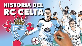 Historia del Real Club Celta de Vigo [upl. by Aisyle]