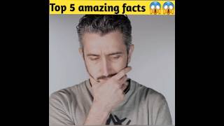 Top 5 amazing most factsInteresting facts [upl. by Naimerej418]