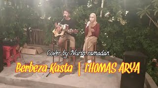 thomas arya berbeza kastacover by nurin ramadhan feat bonetan project [upl. by Darrick]