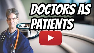 The Untold Story When Doctors Find Themselves as Patients [upl. by Kala471]