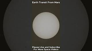 Earth Transit From Mars ☀️🌎🟠  shorts planet transit space mars earth moon sun event rare [upl. by Lleunamme]