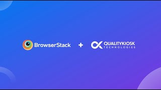 BrowserStack X QualityKiosk  Delivering Seamless Customer Experiences Across The Globe [upl. by Linnet]