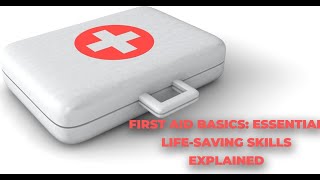 First Aid Basics Essential LifeSaving Skills Explained  Dialogue Between Student and Teacher [upl. by Tillion245]