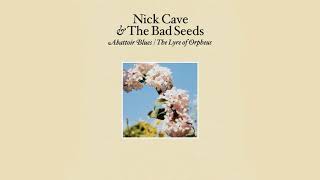 Nick Cave amp the Bad Seeds  Abattoir Blues [upl. by Hutner]