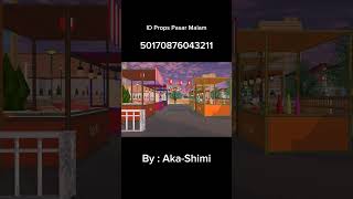 ID Props PULAU 🏝️🏝️ Pasar malam dll  sakura school simulator  AkaShimi [upl. by Rennie]