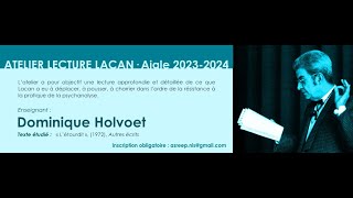 Atelier Lecture Lacan 20232024 á Aigle  Session 9 8062024 [upl. by Ichabod]