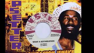 Lee Perry  What A Botheration [upl. by Enifesoj]