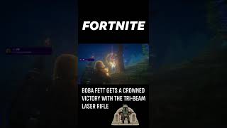 Fortnite  Boba Fett Gets a Crowned Victory with the TriBeam Laser Rifle [upl. by Bevus]