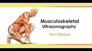 Basics Of MSK Ultrasonography part 1 [upl. by Pantia]