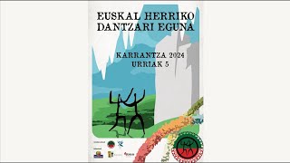 Euskal Herriko Dantzari Eguna 2024 [upl. by Alba]