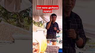 Ust Nana gerhana nyanyi ustadnanagerhana ustadznanagerhana [upl. by Pegeen]