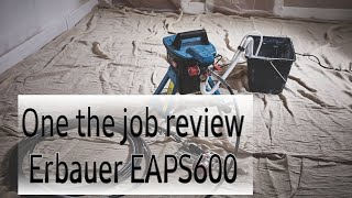 Erbauer EAPS600 Airless sprayer Review on the job review no production crew just hard graft [upl. by Frants]