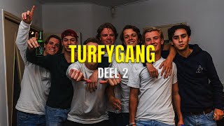 Een dag met Turfy Gang 2 [upl. by Shute]