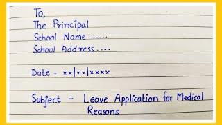 Leave application for school  Leave application for Medical reasons ApplicationLetter for leave [upl. by Anoel294]