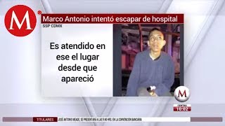 Marco Antonio intentó escapar del hospital en Tlalpan [upl. by Groves]