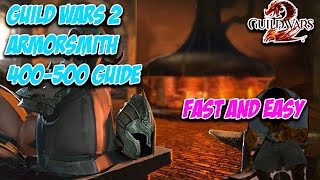 GW2 400500 Armorsmith Guide  Easy Max Armorsmith [upl. by Darmit]