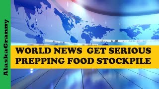 World NewsGet Serious Prepping Stockpiling Food [upl. by Osrit]