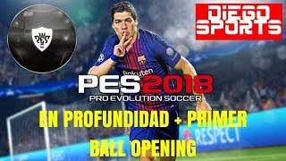 PES 2018 Primeras impresiones y Apertura de pelotas Diego Sports [upl. by Nebe]