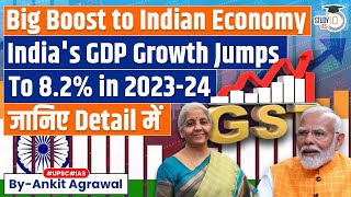 Blockbuster GDP Indian Economy Grows At 82 in FY24  Know in Detail  UPSC [upl. by Struve454]