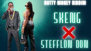 SKENG x STEFFLON DON  Official Music  DUTTY MONEY RIDDIM [upl. by Innep581]