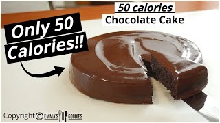 ONLY 50 Calories CHOCOLATE CAKE  Yes its Possible and its AMAZING [upl. by Sadler]