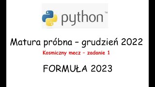 Matura informatyka 2023  Matura próbna CKE grudzień 2022  Zadanie 1  Kosmiczny mecz [upl. by Autumn891]