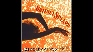 Britney Spears  Phonography Main Version  Dolby Atmos [upl. by So]