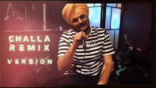 CHALLA REMIX  SIDHU MOOSEWALA [upl. by Noimad]